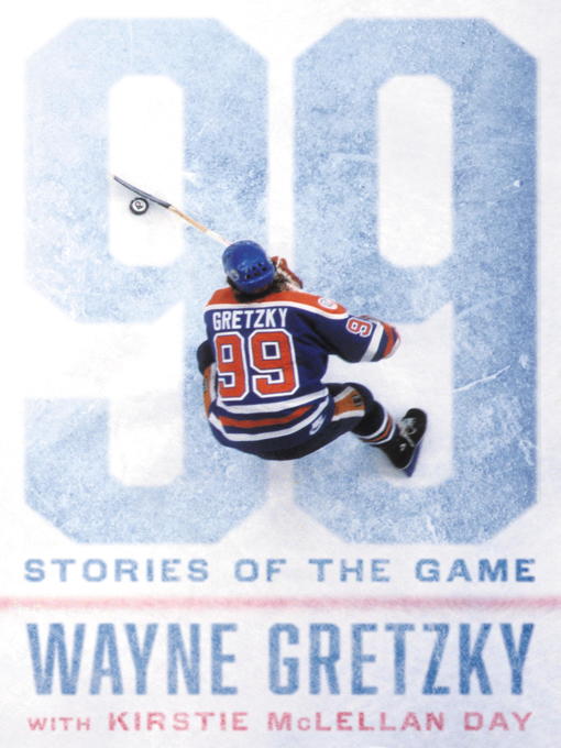 Title details for 99 by Wayne Gretzky - Wait list
